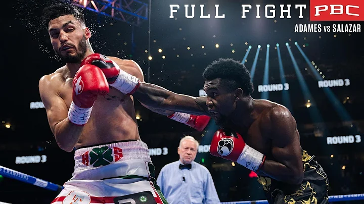 Adames vs Salazar FULL FIGHT: June 26, 2021 | PBC ...