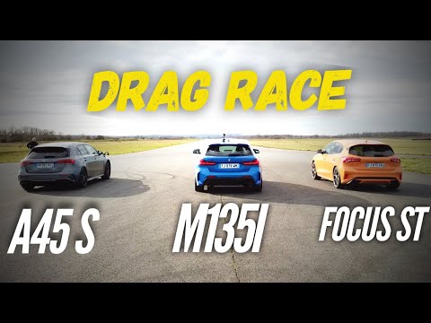 DRAG RACE : Mercedes A45S AMG / BMW M135i / Ford Focus ST