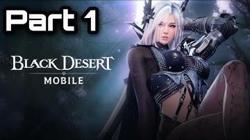 Black Desert Mobile | Android | Gameplay Walkthrough Part 1