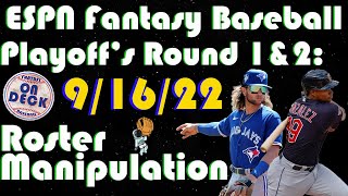 ESPN Fantasy Baseball: Playoff's Round 1&2 Roster Manipulation