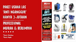 HANYA 3JUTAAN, BISA BORONG SEMUA PRODUK INI UNTUK USAHA LAS!!!