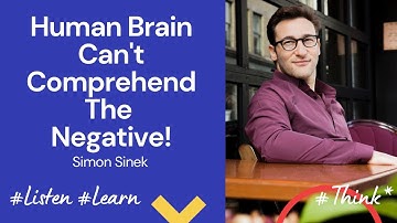 Simon Sinek - Human Brain Can