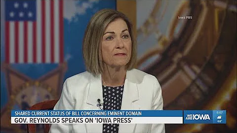 Gov. Kim Reynolds discusses eminent domain bill on 'Iowa Press'