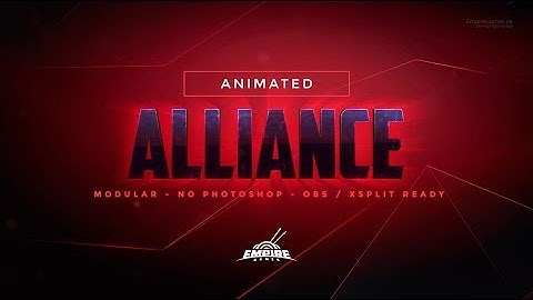 EmpireGames.ca | Alliance - Animated Stream Pack