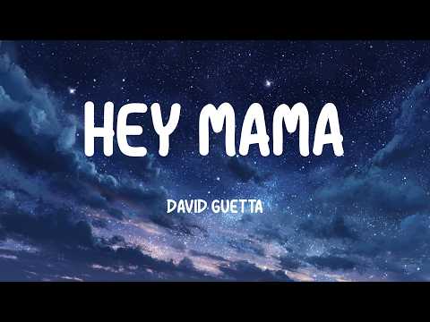 David Guetta - Hey Mama (Lyrics)