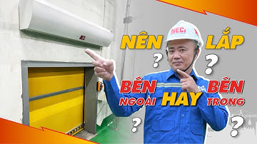Nên lắp quạt cắt gió ở bên trong hay bên ngoài cửa? |MECI