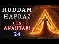 Hüddam Hafraz 24 - Cin Anahtarı | Korku Hikayeleri | Hüddam Hikayeleri | Cinli Köy