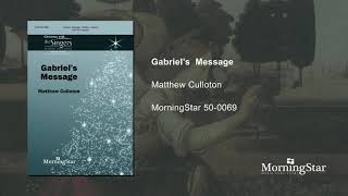 Gabriel's Message - Matthew Culloton