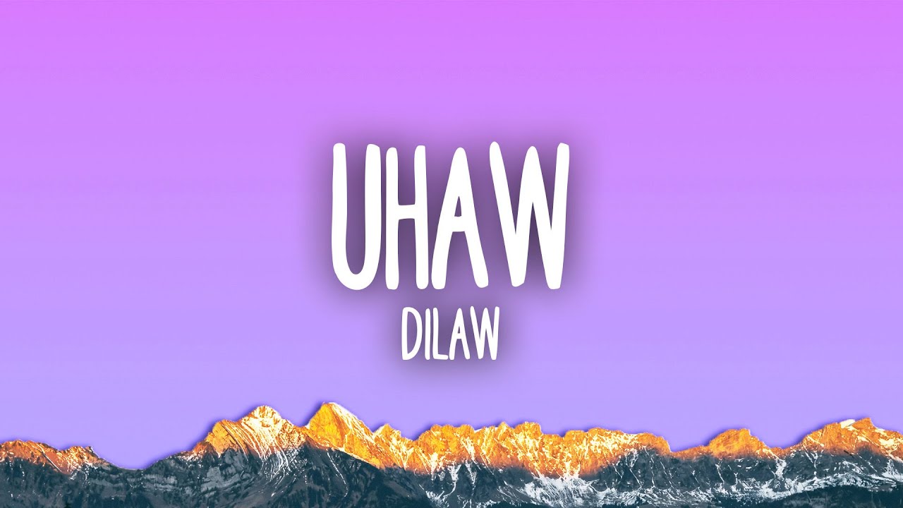 Dilaw - Uhaw