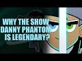 Why The Show Danny Phantom Was Legendary?