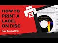 How to print a label on disc  nero burning rom tutorial