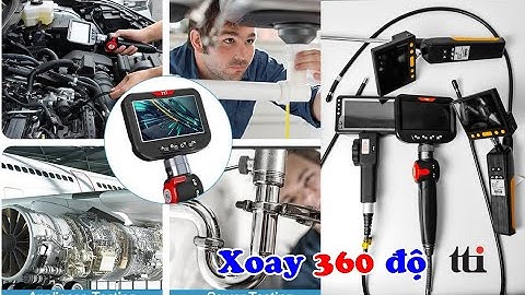 bộ tứ siêu đẳng Camera nội soi chính hãng TTI HÀN QUỐC có đầu xoay 360 độ ,sửa chữa máy móc