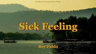 Boy Pablo - Sick Feelings
