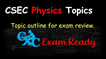CSEC Physics Topics for Exam Review