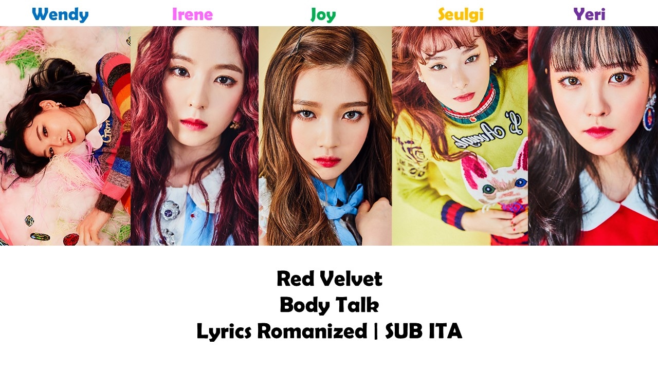 Red Velvet Body Talk [Lyrics Romanized SUB ITA] YouTube