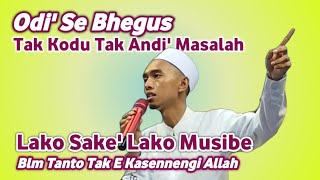 Download Lagu KH Moh Hodri Terbaru 2026 - Odik Begus Tak Kodu Tak Andik Masalah  MP3