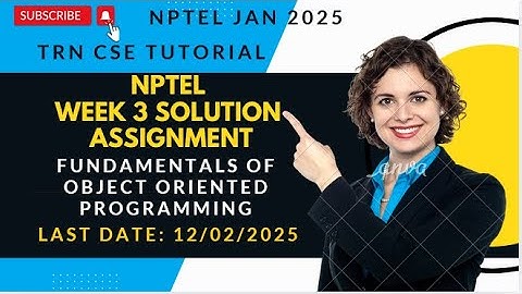 NPTEL Fundamentals of Object Oriented Programming Week 3 | NPTEL Jan 25 | Assignment 3 | Week 3