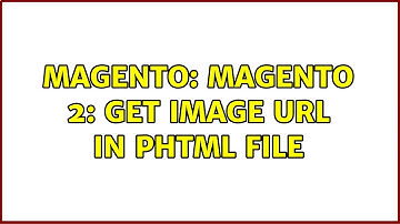 Magento: Magento 2: Get image url in phtml file (2 Solutions!!)