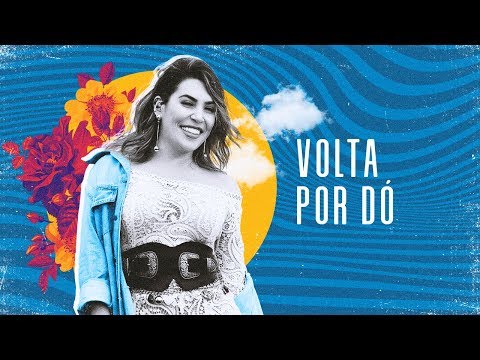 Naiara Azevedo - Volta por Dó - DVD #NaiaraSunrise