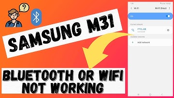 Samsung M31 WiFi /Bluetooth Not Working Problem Fixed✅Fix Any WIFI,Bluetooth issue Galaxy m31 | 2021