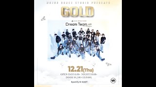 DreamTeam  | GOLD | 2023.12/21 | @majordancestudio