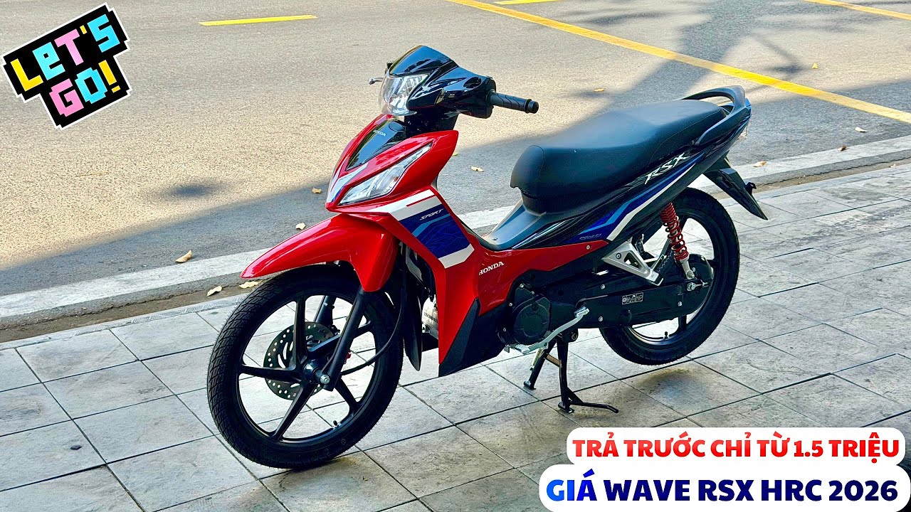 Giá Honda WAVE RSX 2026 Mới Nhất & Ưu Đãi Trả Góp Chỉ Với 1 Triệu Đồng 02/26  | Tuấn Hồng Đức 6