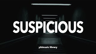 Free Download | SUSPICIOUS | Royalty Free Music | Epic Cinematic Music by 브금은 yblmusic library - Royalty Free Music 4,010 views 2 years ago 4 minutes, 16 seconds