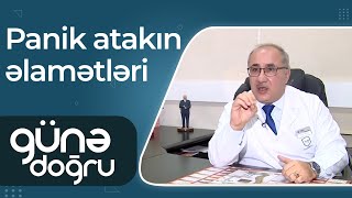 Panik Atakın Əlamətləri Sinə Ağrısı Ürək Döyüntüsü Ölüm Qorxusu - Günə Doğru