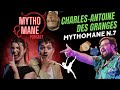 Mythomane n7  charlesantoine des granges