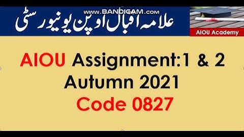 AIOU Code 0827 Solved Assignment No.1 & 2  Autumn 2021