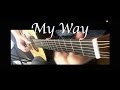 Calvin Harris - My Way - Fingerstyle Guitar
