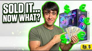 You Sold Your Gaming PC... Now What? | Become a PC Flipper Ep. 6