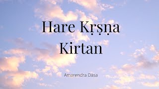 Hare Kṛṣṇa Kirtan | Amarendra Dāsa screenshot 4