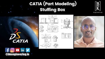 CATIA V5 | Stuffing Box | Part Modelling | Catia Tutorial | Mechanical Engineering | BK Engineering