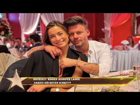 Hochzeit: Wagen Jennifer Lange Darius nächsten Schritt? - YouTube