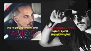 Adios (Carlos Rivera Reggaeton Remix)