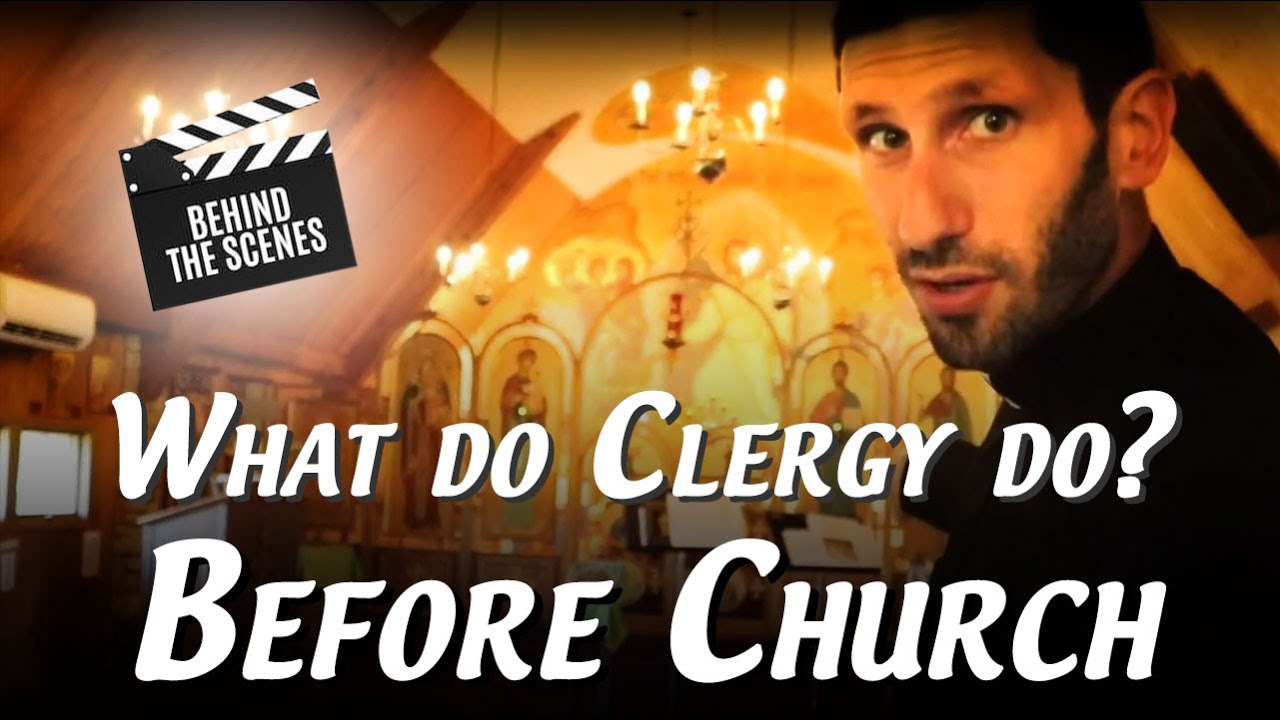 What do Clergy do before Church?