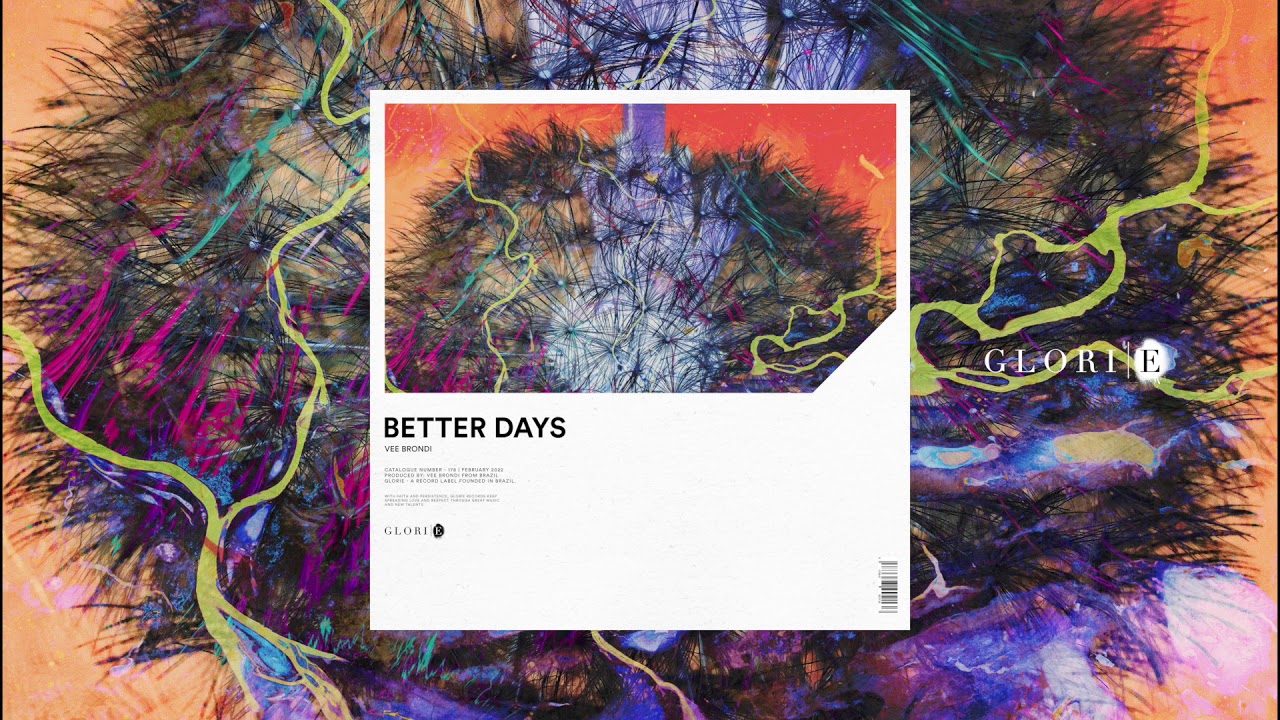 Watch Vee Brondi - Better Days on YouTube Watch Vee Brondi - Better Days on YouTube