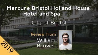 Mercure Bristol Holland House Hotel and Spa 4⋆ Review 2019