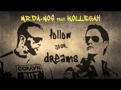Mr.Da-Nos feat. Kollegah - Follow Your Dreams (Official Song - Album RED)