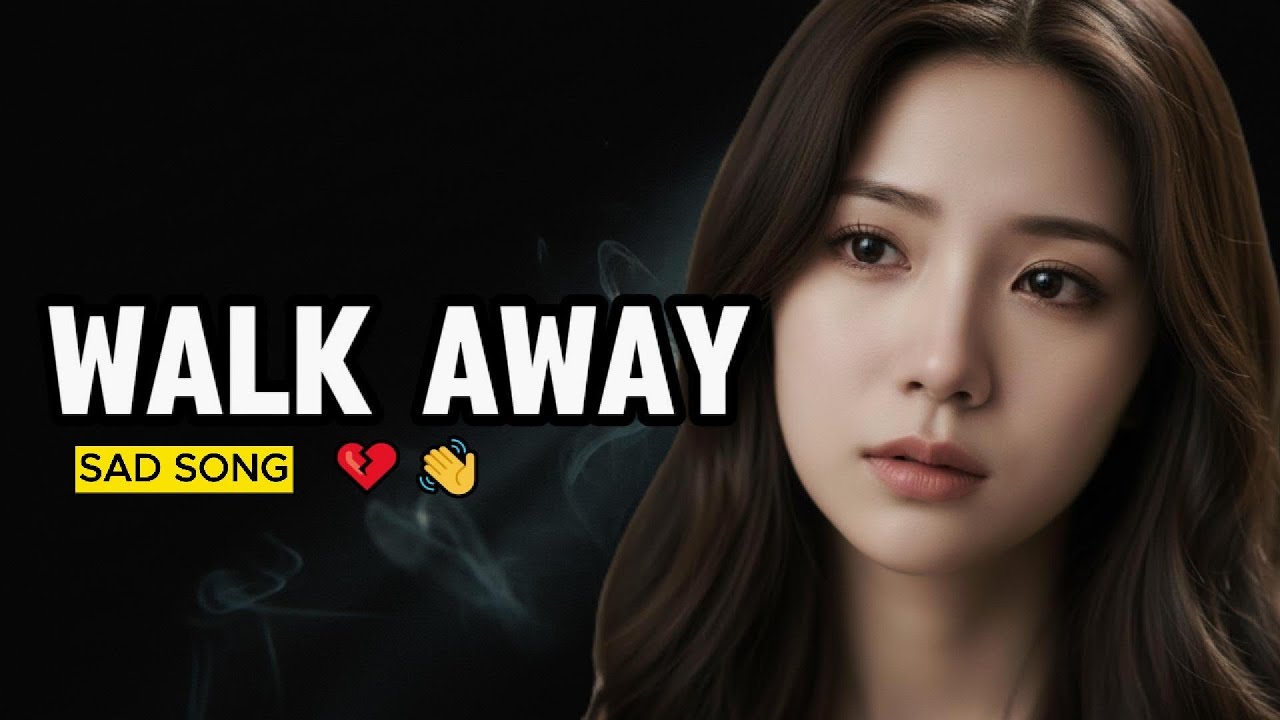 Lyrics | Walk Away 🎶