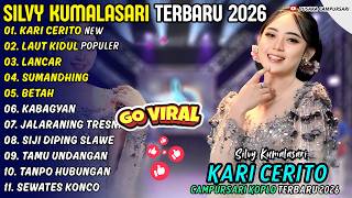 KARI CERITO - LAUT KIDUL - SILVY KUMALASARI - PUSAKA CAMPURSARI FULL ALBUM POPULER 2026