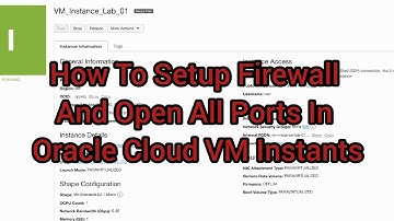 How to Open All Firewall Ports for a VM Instance in Oracle Cloud (OCI)