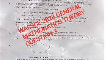 2023 Wassce past questions and answers |  GENERAL MATHEMATICS THEORY  QUESTION 3
