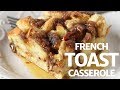 Deliciously Easy French Toast Casserole