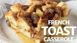 Deliciously Easy French Toast Casserole