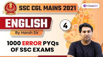 SSC CGL Mains 2021 | English by Harsh Sir | 1000 Error PYQs | CL 4 | Class24