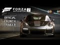 Forza Motorsport 7 4K Launch Trailer