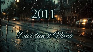 Dardan x Nimo - 2011 (lyrics) Resimi