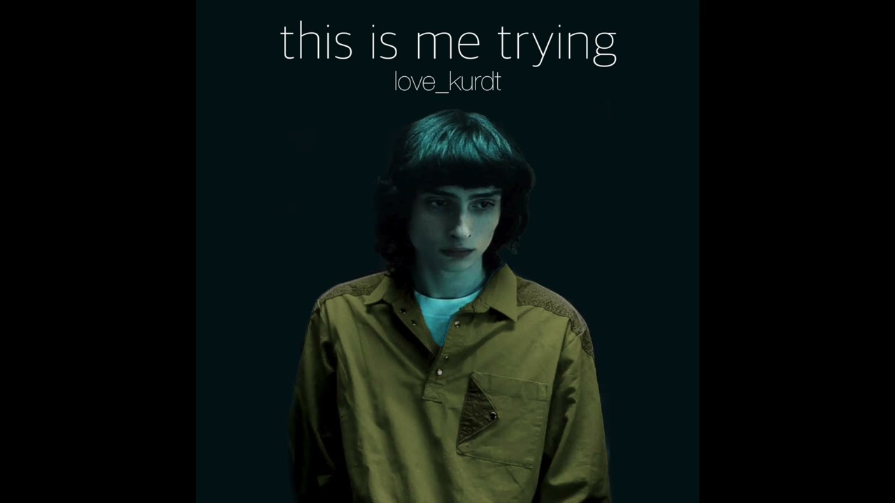This is Me Trying (byler): 2